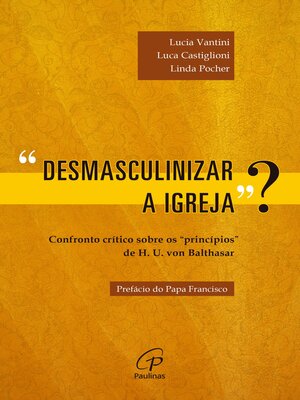 cover image of Desmasculinizar a Igreja?